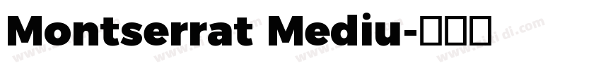 Montserrat Mediu字体转换